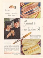 Graduate to new Parker 51 fountain pen ad 194...
