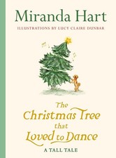 The Christmas Tree that Loved to Dance by Miranda Hart - Signed Edition