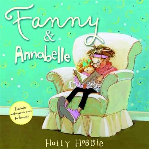 Fanny & Annabelle Book 2 by Holly Hobbie - Acceptable Hardcover