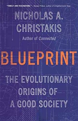 Blueprint: The Evolutionary - Paperback, by Christakis MD PhD - Acceptable