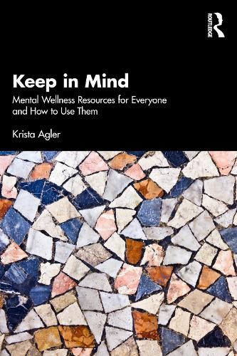 Keep in Mind by Krista Agler - 9781032862330