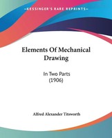 Alfred Alexander Titsworth | Elements Of Mechanical Drawing | Taschenbuch (2008)