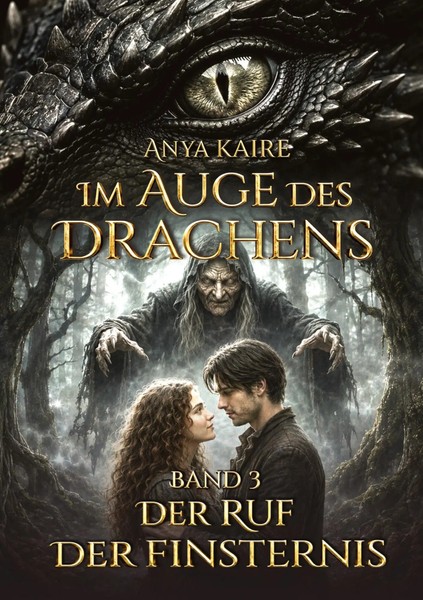 Im Auge Des Drachens: Der Ruf Der Finsternis Der Ruf Der Finsternis Anya Kaire-image