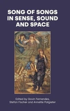 Song of Songs in Sense, Sound and Space by Gavin Fernandes Hardcover Book