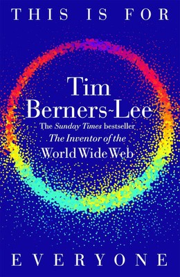 This Is for Everyone Tim Berners-Lee Taschenbuch 400 S. Englisch 2025