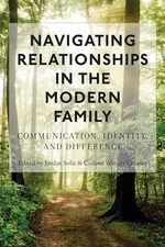 Navigating Relationships in the Modern Family: Commu...