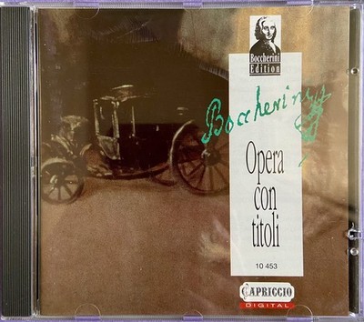 Boccherini: Opera con titoli CD 1993 Capriccio 