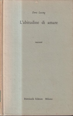 L'Gewohnheit Di Amare - Lessing - Feltrinelli - 1. Auflage - 1959