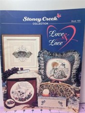 STONEY CREEK - Counted Cross Stitch Booklet - LOVE LACE Book 160