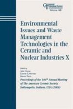 Environmental Issues and Waste Management Technologies in the Ceramic and Nuc...