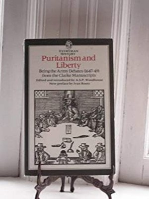 Puritanism and Liberty Paperback A. S. Woodhouse