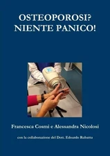 Francesca Cosmi Alessandra Nico Osteoporosi? Niente Pan (Paperback) (UK IMPORT)
