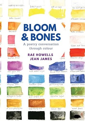 Bloom and Bones by Rae Howells and Jean James (2021, Trade Paperback)