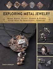 Exploring Metal Jewelry - 9781632504562