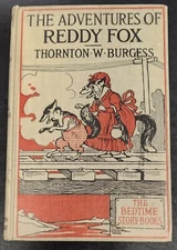 The Adventures of Reddy Fox Book - Thornton W. Burgess 1922 Hardcover