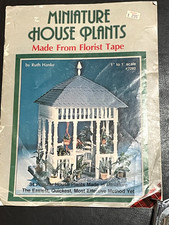 Miniature House Plants Made From Florist Tape Craft Booklet Vtg 1979 Hanke
