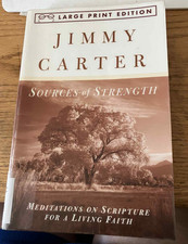 Sources of Strength LARGE PRINT by Jimmy Carter  I2