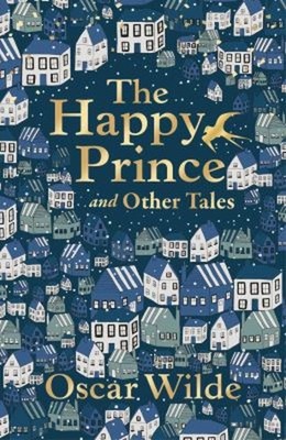 The Happy Prince and Other Tales Paperback Oscar. Wilde