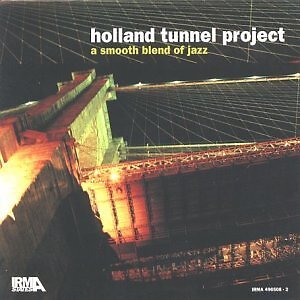 Holland Tunnel Project - A Smooth Blend Of Jazz (digipak) | CD