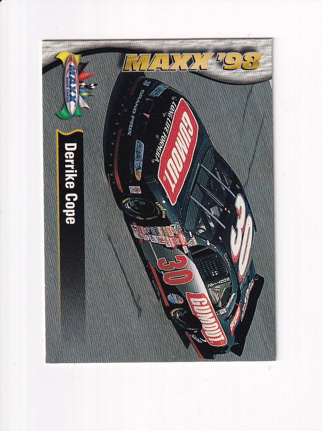 1998 MAXX DERRICK COPE CAR