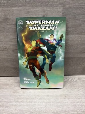 Superman/Shazam! First Thunder The Deluxe Edition Hardcover. 1st Printing 2018