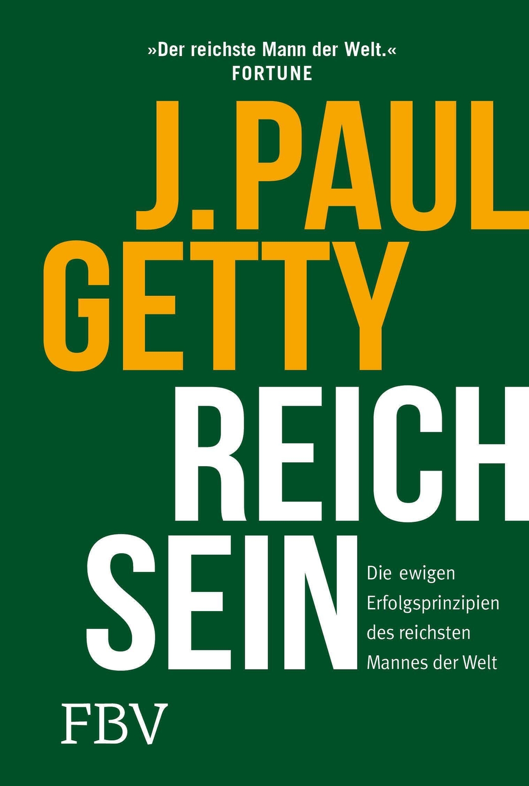 Thumbnail - Paul Getty | Reich Sein | Buch | Deutsch (2021) | 320 S. | Finanzbuch