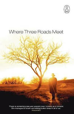 Where Three Roads Meet by Salley Vickers (Paperback)