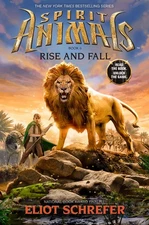 Rise and Fall (Spirit Animals, Book 6) (6) by Schrefer