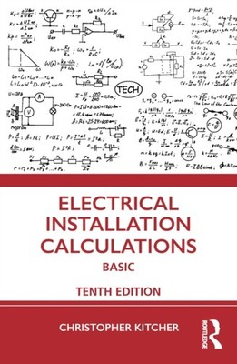 ELECTRICAL INSTALLATION CALCULATION by KITCHER, CHRISTOPHER Paperback Self Help
