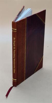 Die Freigabe Der Vernichtung Lebensunwerten Lebens Ihr Mass Und [Leather Bound]