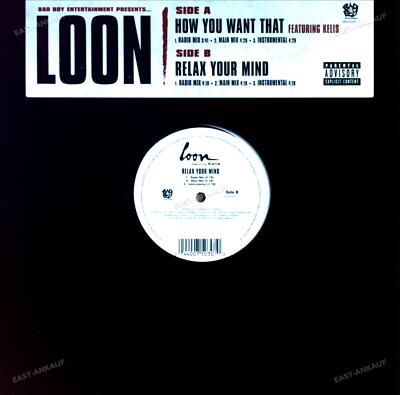 Loon - How You Want That / Relax Your Mind Maxi (VG/VG) .