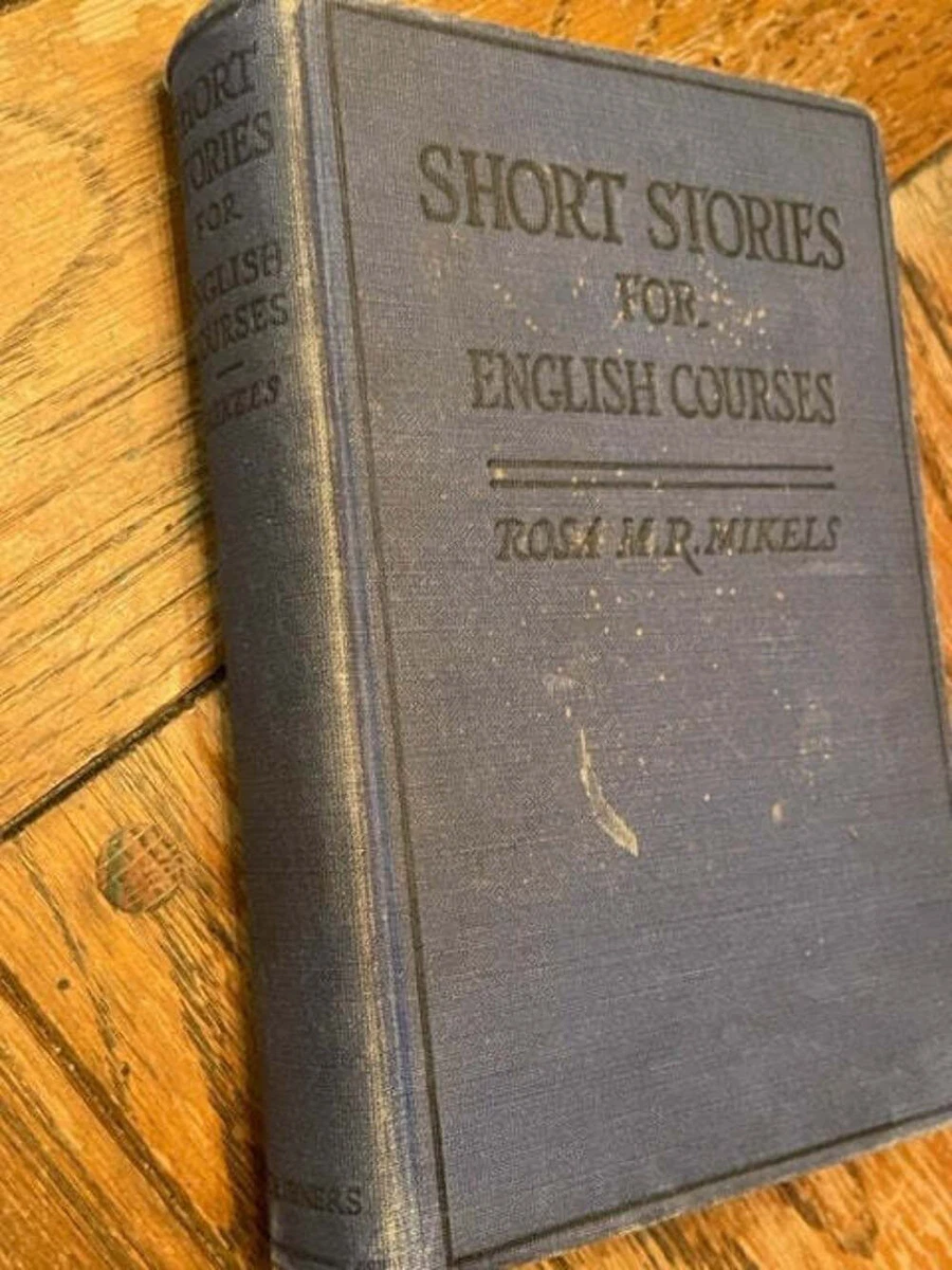 Short Stories for English Courses by Rosa M. R. Mikels 1920 eBay