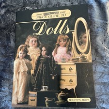 1986 1987 price guide to dolls by Robert W Miller