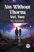 Molesworth | Not Without Thorns Vol. Two | Taschenbuch | Englisch (2024)