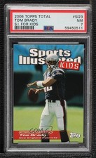 2006 Topps Total Sports Illustrated for Kids Power Tom Brady #SI23 PSA 7 03rx