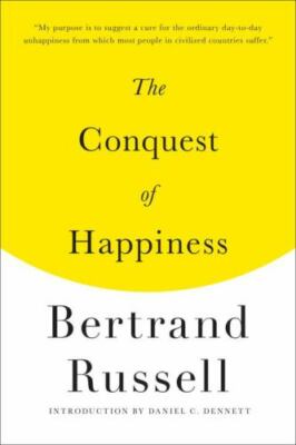 The Conquest of Happiness by Russell, Bertrand