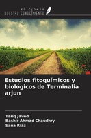 Tariq Javed (U. A.) | Estudios FitoquíMicos Y BiolóGicos De Terminalia Arjun