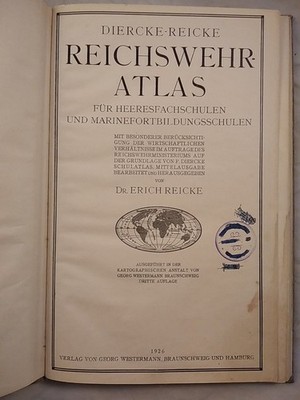 Reichswehratlas für Heeresfachschulen und Marinefortbildungsschulen. Reicke, Eri