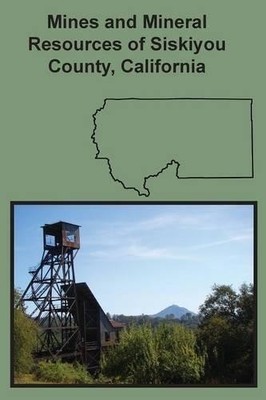 Chas Volney Ave Mines and Mineral Resources of Siskiyou  (Paperback) (UK IMPORT)