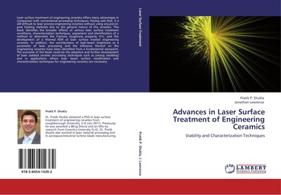 Advances in Laser Surface Treatment of Engineering Ceramics Pratik P. Shukla