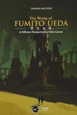 The Work Of Fumito Ueda Damien Mecheri New Book 9782377840366