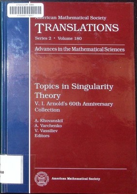 Topics in singularity theory V.I. Arnold's 60th anniversary collection A. Khovan