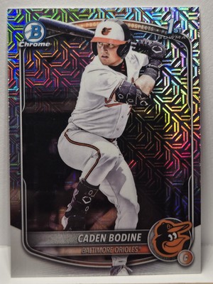 2025 Bowman Draft 1st Chrome #BDC-63 Caden Bodine MOJO REFRACTOR - Orioles