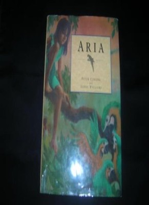 Aria (Viking Kestrel Picture Books),Peter Elbling, Sophy William