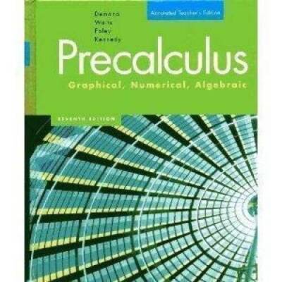 Precalculus: Graphical, Numeric, Algebraic, Annotated Teacher's Edition - GOOD