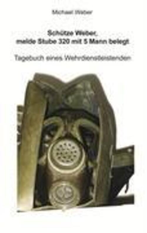 Thumbnail - Schütze Weber, Melde Stube 320 Mit 5 Mann Belegt | Michael Weber |