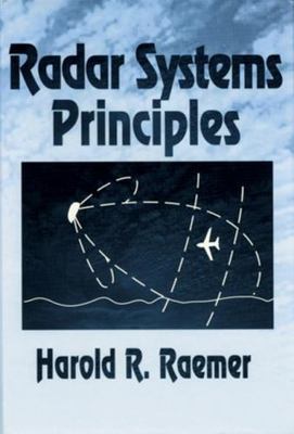 Radar Systems Principles by Raemer, Harold R.