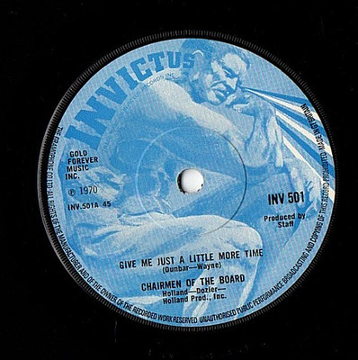   Chairmen Of The Board    Give Me Just A Little More Time    Vinyl 7'' .. EX+