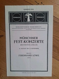 Konzertzettel Münchner Fest Konzerte Dirigent Ferdinand Löwe aus Sommer 1913