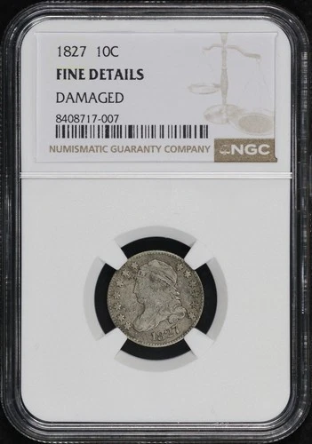 1827 Capped Bust Dime NGC F Details Damaged (Scratched/Gouged)
